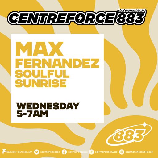 Max Fernandez Soulful Sunrise - 88.3 Centreforce DAB+ Radio - 01 - 04 - 2026 .mp3