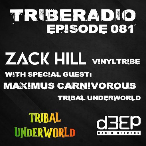 Zack Hill - Tribe Radio (17/10/22)