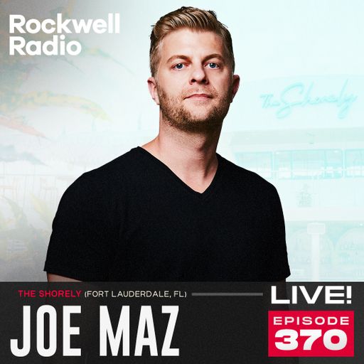 ROCKWELL LIVE! JOE MAZ @ THE SHORELY FT. L - 2024 (EP. 370)
