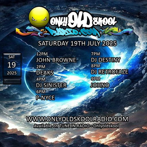 Dj-Sinister - Live on Only Old Skool Radio - 19-07-2025