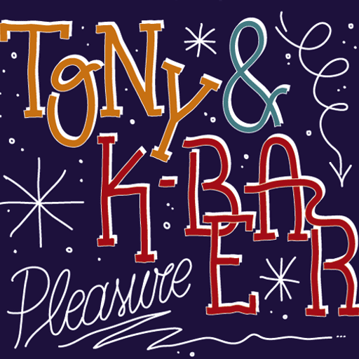 Tony & K-Bear "Pleasure"