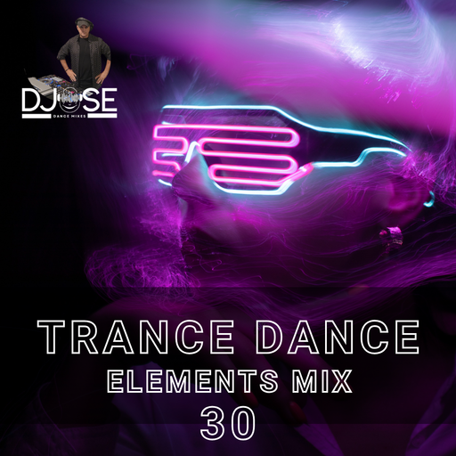 Trance Dance Elements Mix 30