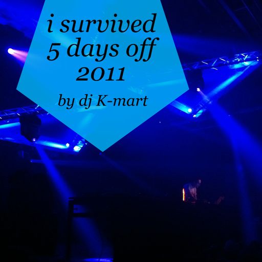i survived 5 DAYS OFF