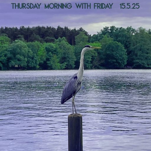 Little Friday Morning Show Thursday 15.5.25 15.05.2025