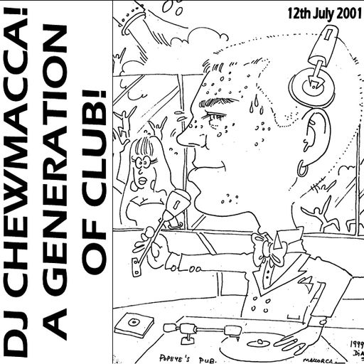 DJ Chewmacca! - mix04 - A Generation Of Club!