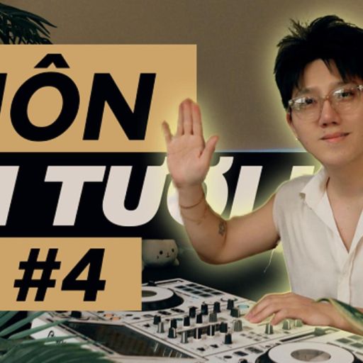 Luôn vui tươi #4 ( NGHE FULL VÀO LINK YOUTUBE DƯỚI COMMENT NHÉ)