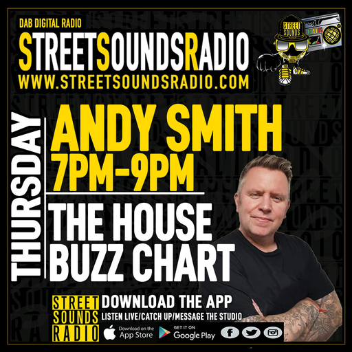 The House Buzz Chart with Andy Smith on Street Sounds Radio 1900-2100 05/08/2021