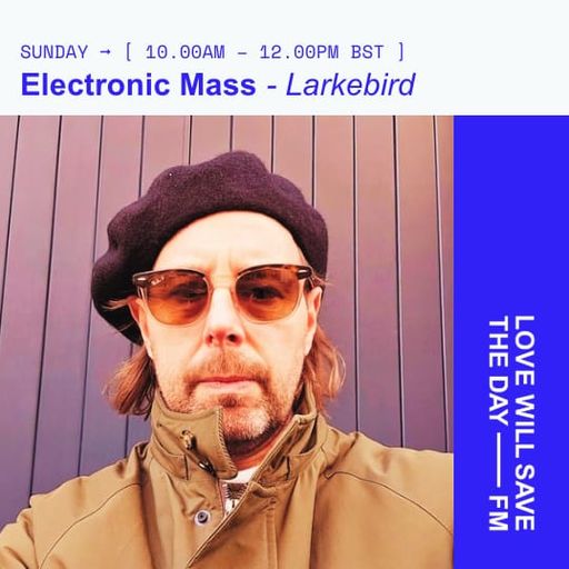 2025-01-12 Electronic Mass | LWSTD-FM