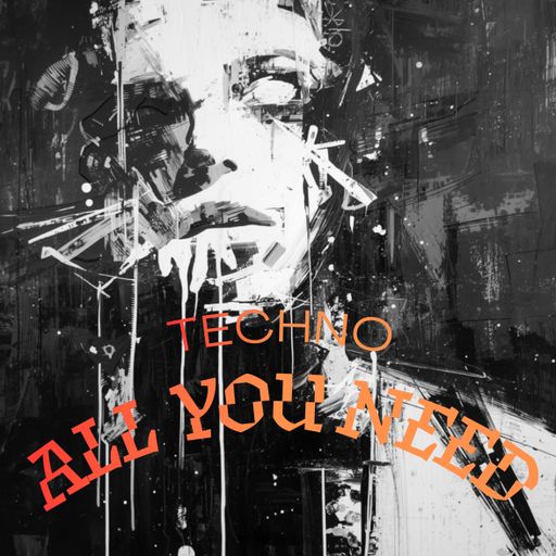TECHNO All You NEED