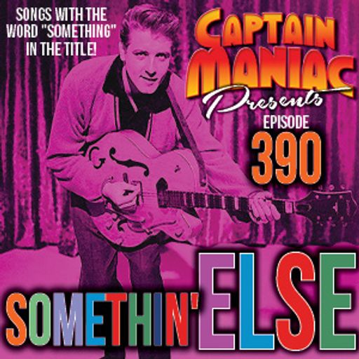 Episode 390 / Somethin' Else
