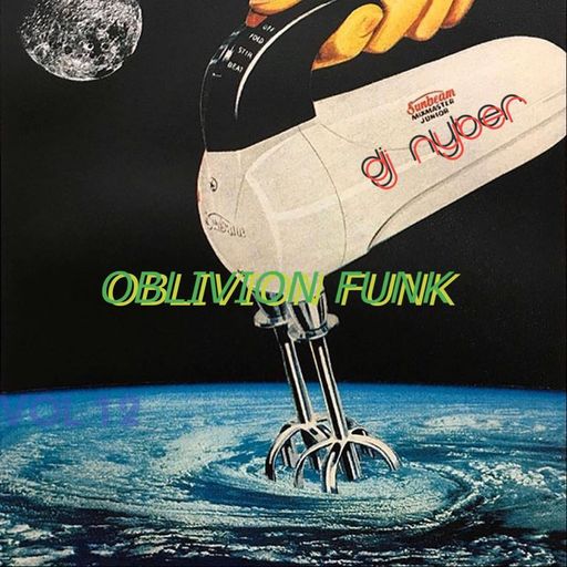 Oblivion Funk Vol 12 ~ DJ Nyber Guest Mix