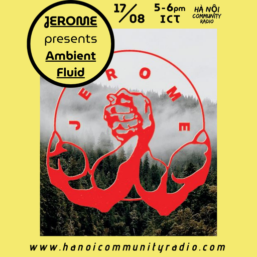 Rewind: JEROME presents Ambient Fluid 08.2025