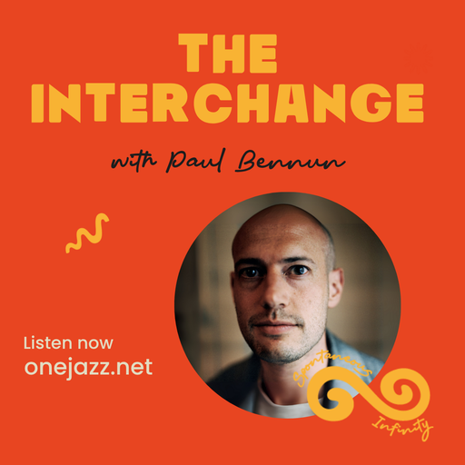 Paul Bennun presents: The Interchange (9 September 2025)