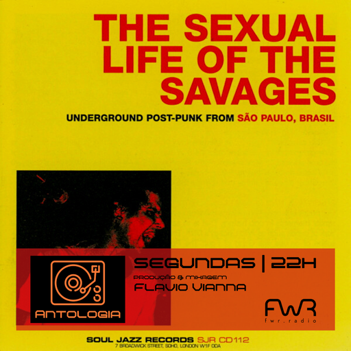 Antologia 019 - The Sexual Life Of The Savages - 5.12.2022