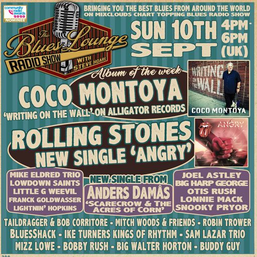The Blues Lounge 10th Sept 23 - Album of the Week Coco Montoya plus 2 hours of great Blues