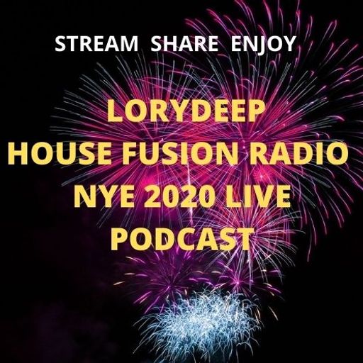 LORYDEEP  House Fusion Radio NYE 2020 LIVE