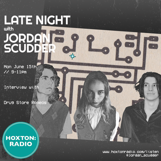 Late Night w Jordan Scudder 15-06-20