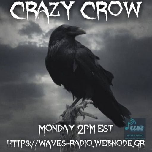 CRAZY CROW for Waves Radio #54