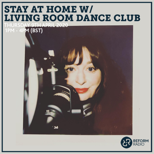 Stay At Home w/ Living Room Dance Club 9th April 2020