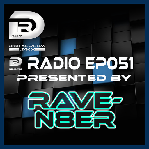 Digital Room Radio EP051 mixed by Rave-N8er