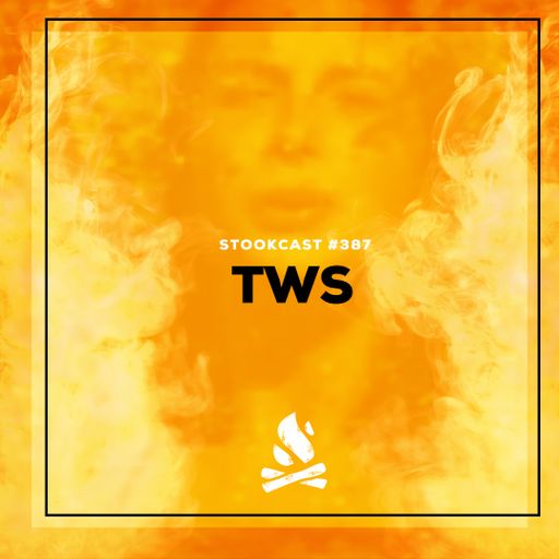 Stookcast #387 - TWS