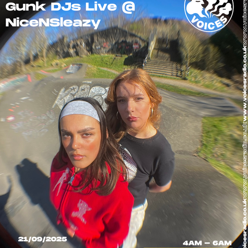 Gunk Radio w/ PASO - 21/09/25 - [Voices Radio]