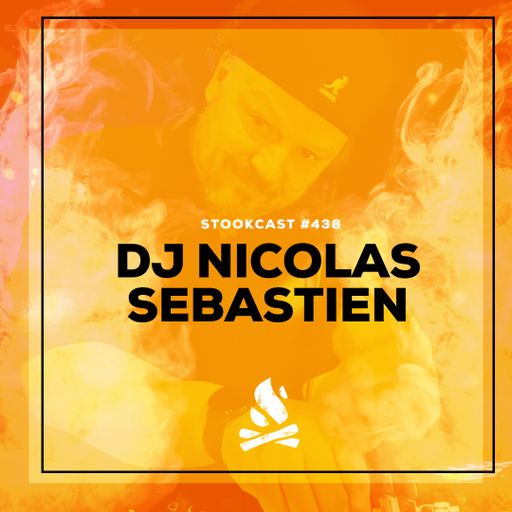 Stookcast #438 - DJ Nicolas Sebastien