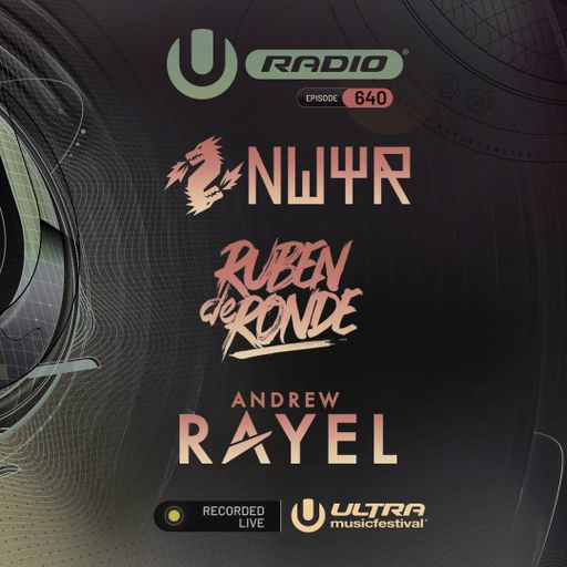 UMF Radio 640 - Ruben de Ronde & Andrew Rayel