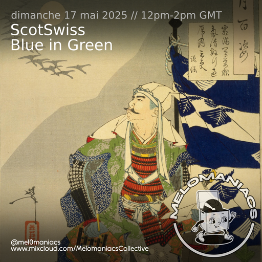 ScotSwiss // Blue in Green // 17.05.2026 // Melomaniacs Live