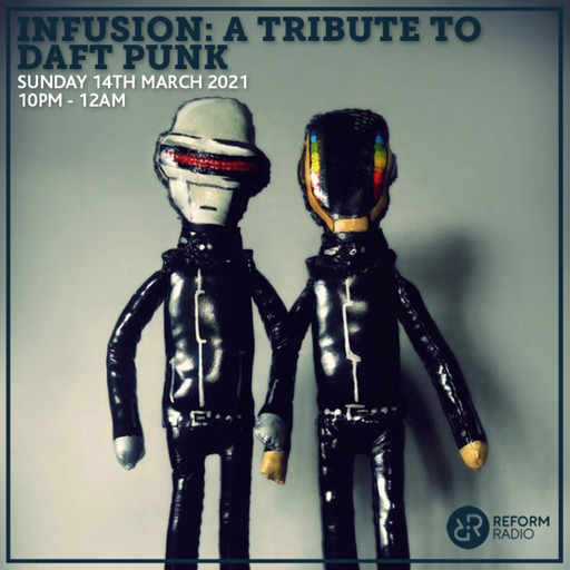 Infusion: A Tribute To Daft Punk 14th March 2021