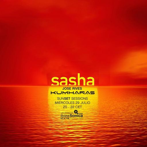 SASHA - LIVE at KUMHARAS - JULY 29th 2015 - IBIZA SONICA