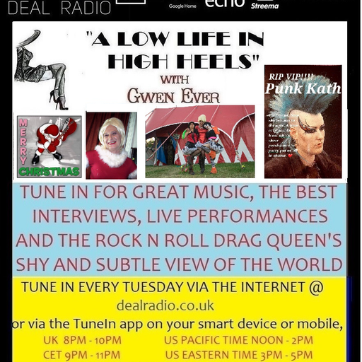 A LOW LIFE IN HIGH HEELS WITH GWEN EVER RADIO SHOW 20TH DECEMBER 2022 EDITION