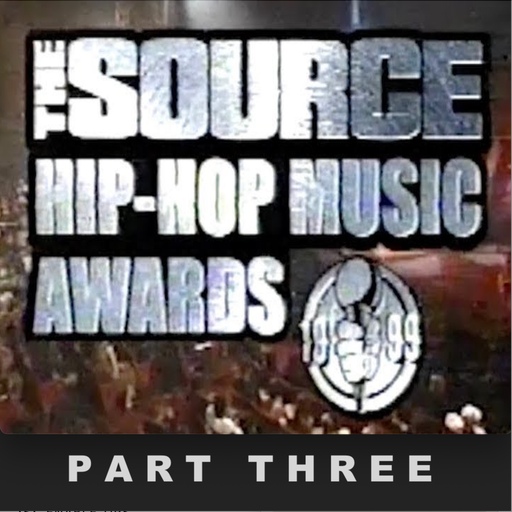 The 1999 Source Awards Soundtrack (According 2 Madd Dawg) - Part 3