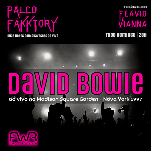 Palco Fakktory 105 - David Bowie - 26.2.2023