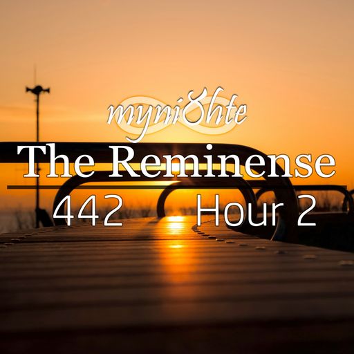 The Reminense 442 - Hour 2