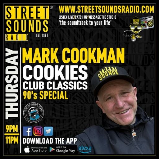 Cookie's Club Classics with Mark Cookman on Street Sounds Radio 2100-2300 15/05/2025
