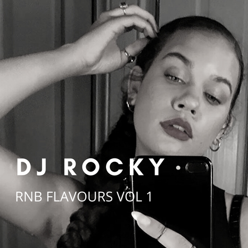 Rocky FM 100 RnB Flavours Vol 1