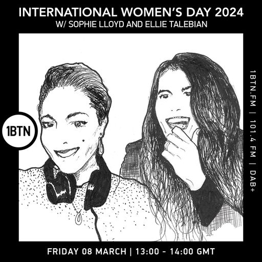 International Women's Day 2024 w/ Sophie Lloyd & Ellie Talebian
