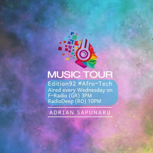 Adrian Sapunaru - Music Tour ed.92 • Radio DEEP(RO) & F-Radio(GR)