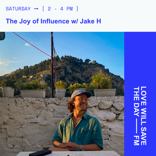 2025-11-01 The Joy of Influence | LWSTD-FM