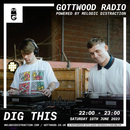 Dig This (Zuku) [Gottwood Radio] (June '23)