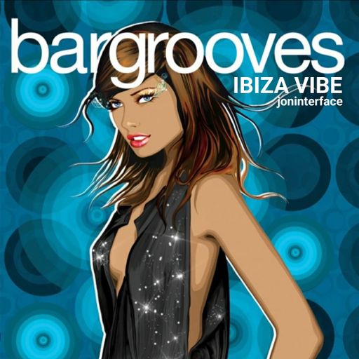 IBIZA VIBES INTERFACE GLOBAL MUSIC FT JON INTERFACE