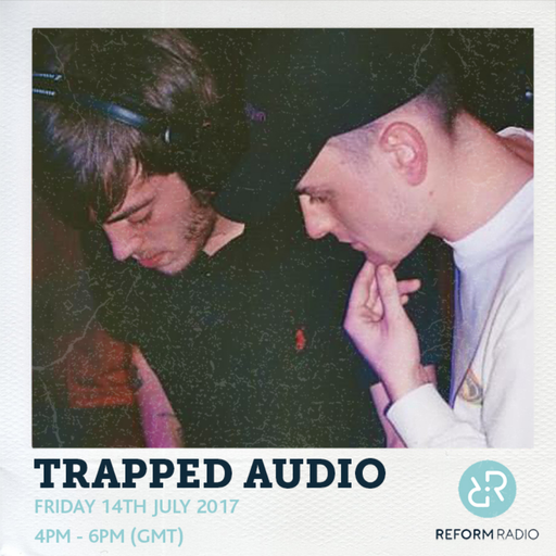Trapped Audio 14th July 2017