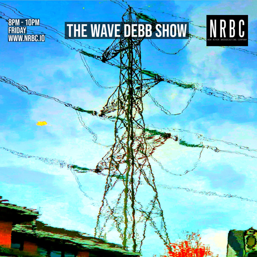 The Wave Debb Show - 25.10.24