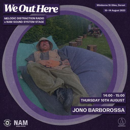 Jono Barbarossa at We Out Here Festival (August '23)