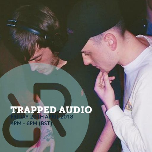 Trapped Audio 20th April 2018