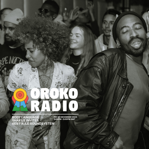 SHAKES, Ses'fikile Soundsystem - Body Language - 22nd December 2023
