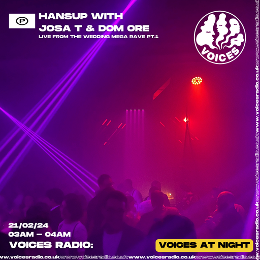 Hansup with Josa T & Dome Ore - 17/01/24 - Voices Radio