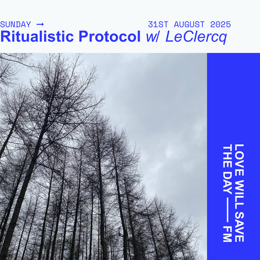 2025-08-31 Ritualistic Protocol | LWSTD-FM