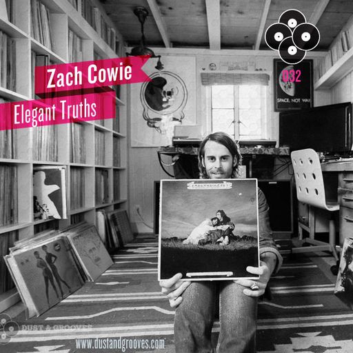 Elegant Truths - A mix tape by Zach Cowie for Dust & Grooves